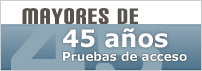 Prueba de acceso a la Universidad para Mayores de 45 años